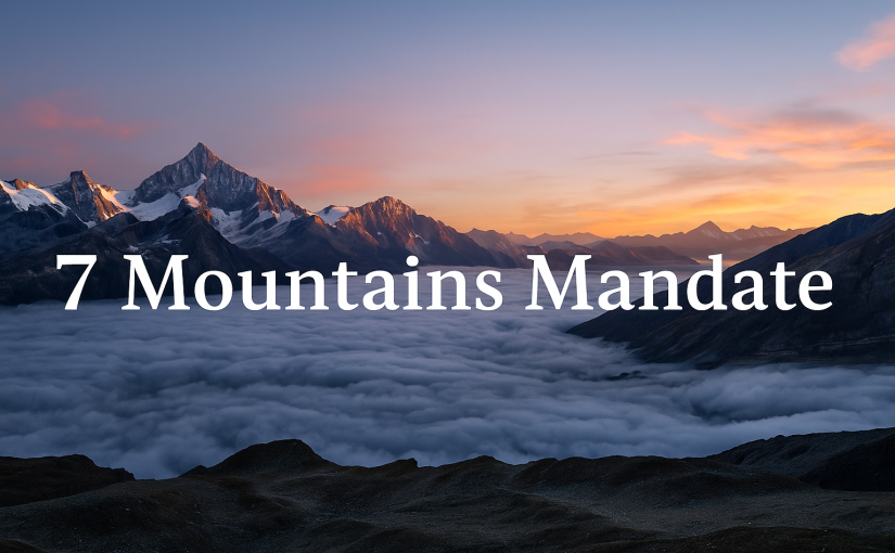 Rethinking the Seven Mountains Mandate